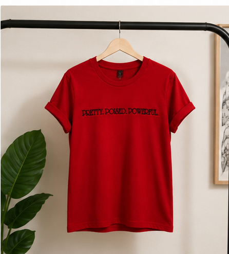 Red PRETTY POISED POWERFUL embroidered tee on hanger